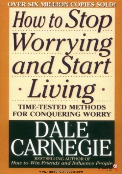 Download How To Stop Worrying And Start Living PDF or Ebook ePub For Free with Find Popular Books 