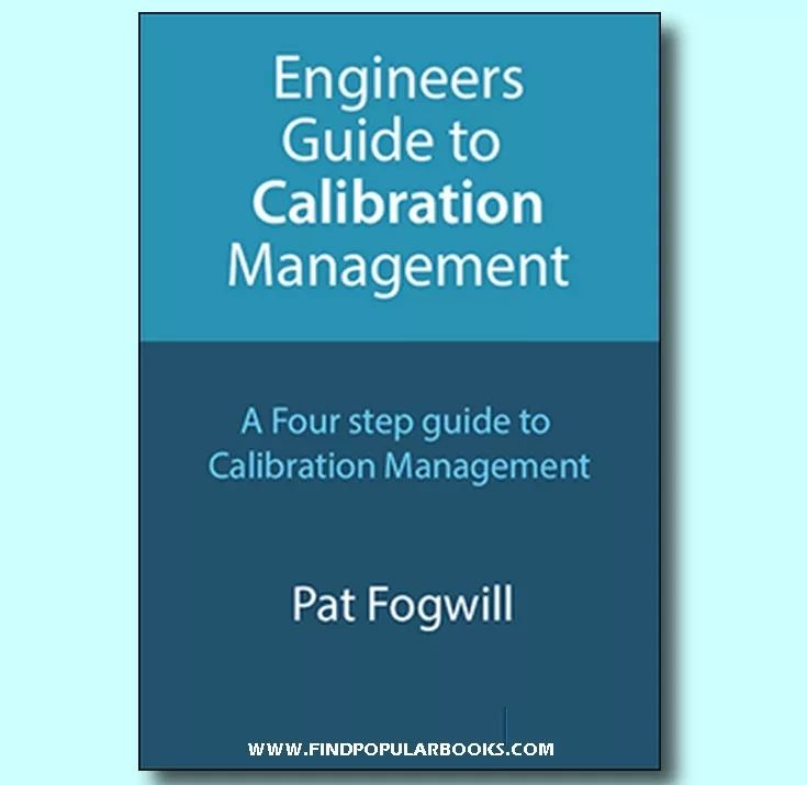 Download Engineers Guide To Calibration Management PDF or Ebook ePub For Free with Find Popular Books 