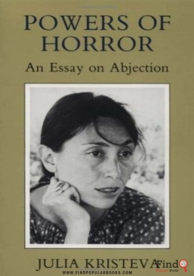 Download Powers Of Horror: An Essay On Abjection (European Perspectives: A Series In Social Thought & Cultural Ctiticism) PDF or Ebook ePub For Free with Find Popular Books 