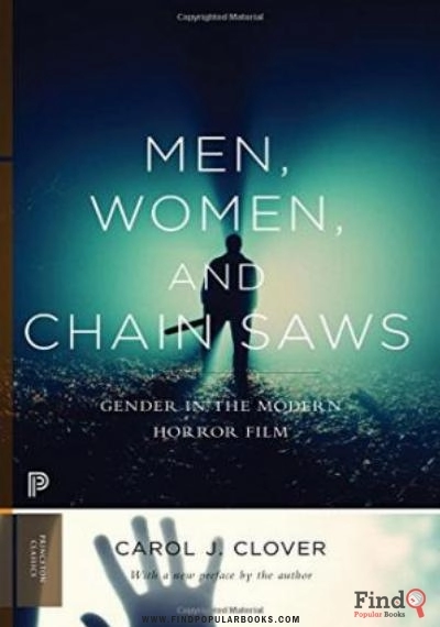 Download Men, Women, And Chain Saws : Gender In The Modern Horror Film PDF or Ebook ePub For Free with Find Popular Books 