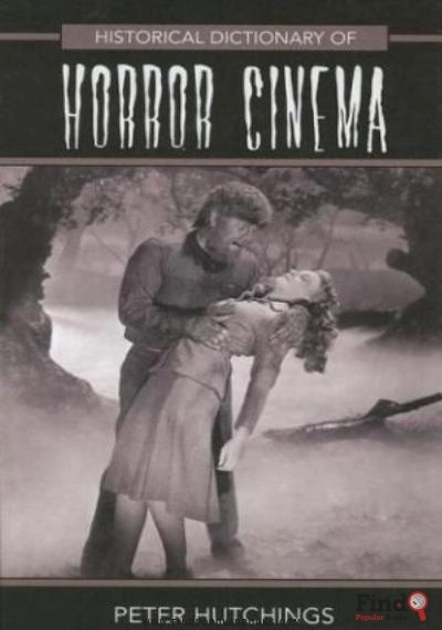 Download Historical Dictionary Of Horror Cinema PDF or Ebook ePub For Free with Find Popular Books 