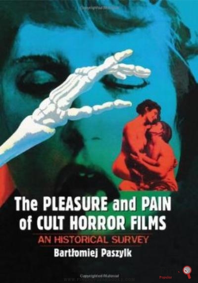 Download The Pleasure And Pain Of Cult Horror Films: An Historical Survey PDF or Ebook ePub For Free with Find Popular Books 