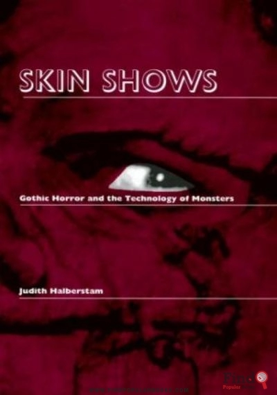 Download Skin Shows: Gothic Horror And The Technology Of Monsters PDF or Ebook ePub For Free with Find Popular Books 