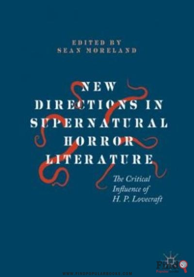 Download New Directions In Supernatural Horror Literature: The Critical Influence Of H. P. Lovecraft PDF or Ebook ePub For Free with Find Popular Books 