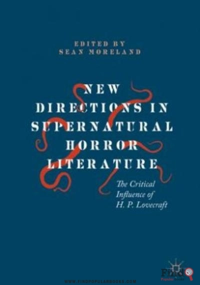 Download New Directions In Supernatural Horror Literature: The Critical Influence Of H. P. Lovecraft PDF or Ebook ePub For Free with Find Popular Books 