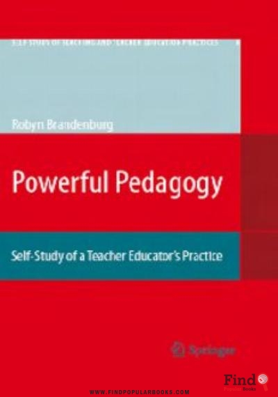 Download Powerful Pedagogy: Self-Study Of A Teacher Educators Practice (Self Study Of Teaching And Teacher PDF or Ebook ePub For Free with Find Popular Books 