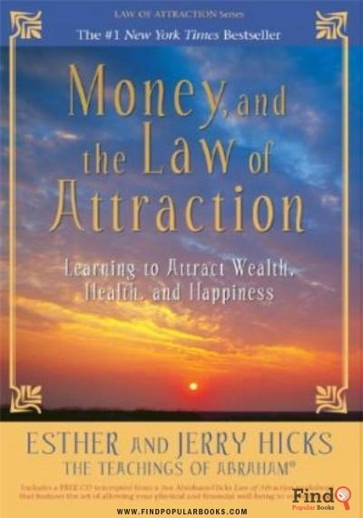 Download Money, And The Law Of Attraction: Learning To Attract Wealth, Health, And Happiness PDF or Ebook ePub For Free with Find Popular Books 