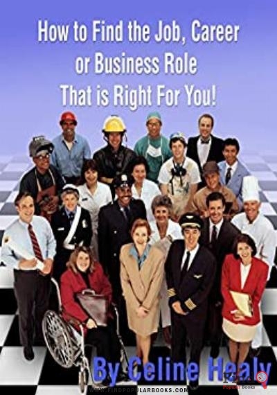 Download  How To Find The Job, Career Or Business Role That Is Right For You  PDF or Ebook ePub For Free with Find Popular Books 