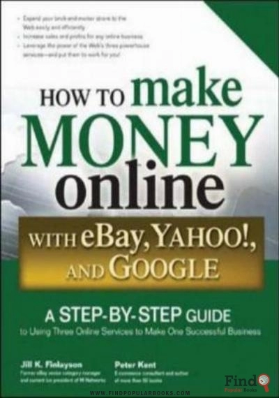 Download How To Make Money Online With EBay Yahoo And Google PDF or Ebook ePub For Free with Find Popular Books 