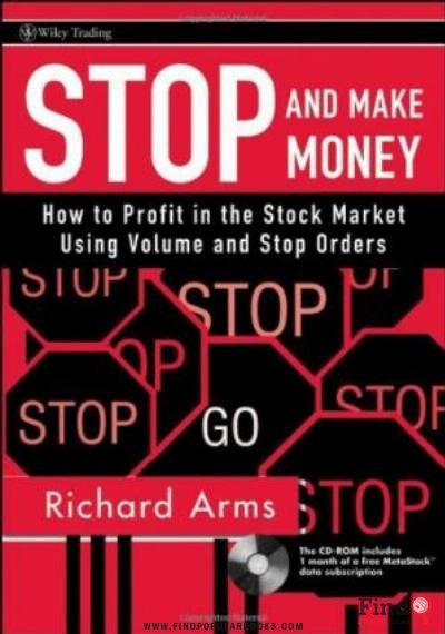 Download Stop And Make Money: How To Profit In The Stock Market Using Volume And Stop Orders (Wiley Trading) PDF or Ebook ePub For Free with Find Popular Books 