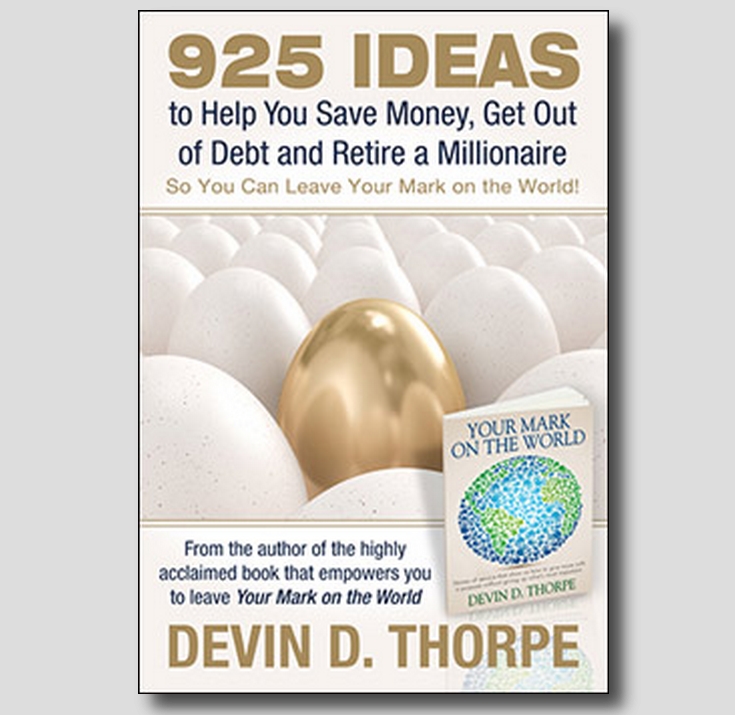 Download  925 Ideas To Help You Save Money, Get Out Of Debt And Retire A Millionaire, So You Can Leave Your Mark On The World.  PDF or Ebook ePub For Free with Find Popular Books 