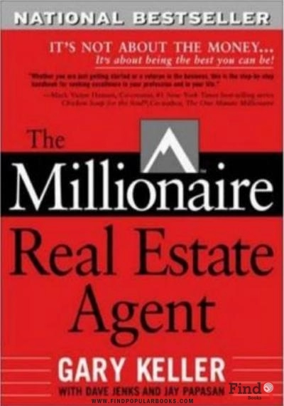 Download The Millionaire Real Estate Agent: It's Not About The Money...It's About Being The Best You Can Be! PDF or Ebook ePub For Free with Find Popular Books 