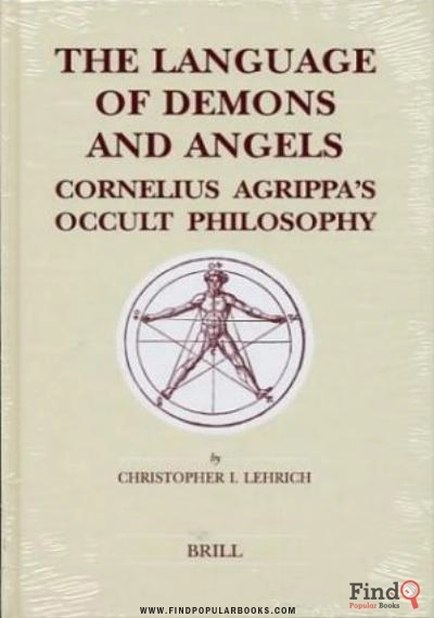 Download The Language Of Demons And Angels: Cornelius Agrippa's Occult Philosophy PDF or Ebook ePub For Free with Find Popular Books 