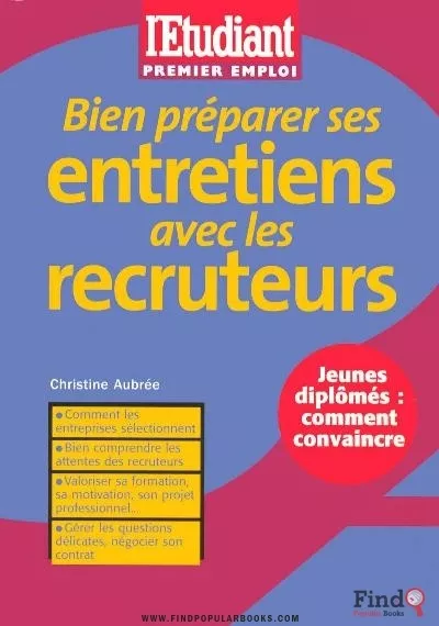 Download Bien Préparer Ses Entretiens Avec Les Recruteurs PDF or Ebook ePub For Free with Find Popular Books 