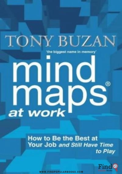 Download Mind Maps At Work: How To Be The Best At Your Job And Still Have Time To Play PDF or Ebook ePub For Free with Find Popular Books 