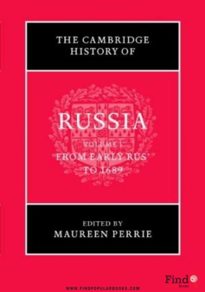 Download The Cambridge History Of Russia. From Early Russia To 1689 PDF or Ebook ePub For Free with Find Popular Books 