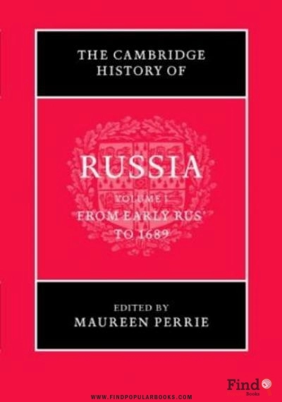 Download The Cambridge History Of Russia. From Early Russia To 1689 PDF or Ebook ePub For Free with Find Popular Books 