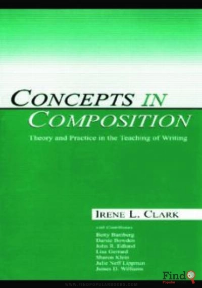 Download Concepts In Composition: Theory And Practice In The Teaching Of Writing PDF or Ebook ePub For Free with Find Popular Books 