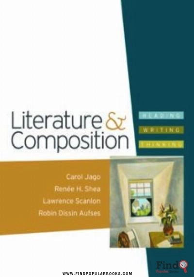 Download Literature & Composition: Reading - Writing - Thinking PDF or Ebook ePub For Free with Find Popular Books 