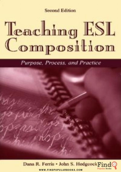 Download Teaching ESL Composition: Purpose, Process, And Practice PDF or Ebook ePub For Free with Find Popular Books 