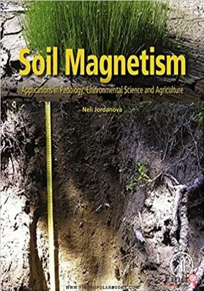 Download Soil Magnetism. Applications In Pedology, Environmental Science And Agriculture PDF or Ebook ePub For Free with Find Popular Books 