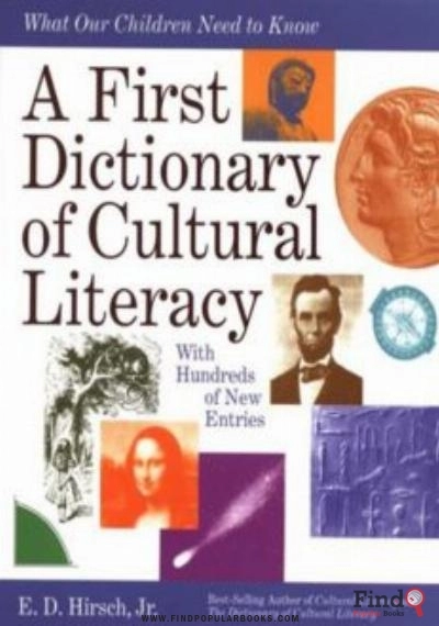 Download A First Dictionary Of Cultural Literacy: What Our Children Need To Know PDF or Ebook ePub For Free with Find Popular Books 