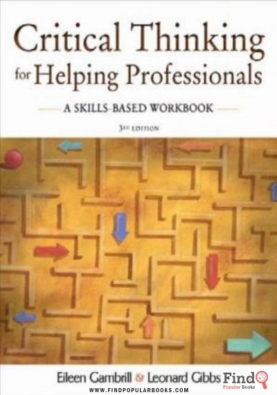 Download Critical Thinking For Helping Professionals: A Skills Based Workbook PDF or Ebook ePub For Free with Find Popular Books 