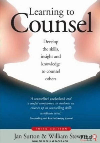 Download Learning To Counsel: Develop The Skills, Insight And Knowledge To Counsel Others (How To) PDF or Ebook ePub For Free with Find Popular Books 
