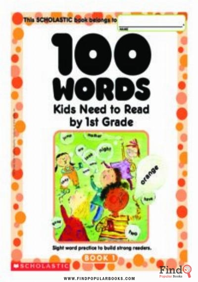 Download Scholastic 100 Vocabulary Words. 1 Grade PDF or Ebook ePub For Free with Find Popular Books 