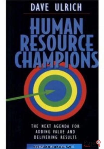 Download  Human Resource Champions – Ulrich Dave. PDF or Ebook ePub For Free with Find Popular Books 
