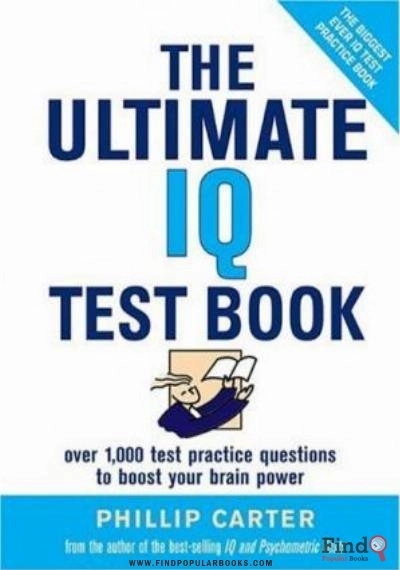 Download The Ultimate IQ Test Book: 1,000 Practice Test Questions To Boost Your Brain Power PDF or Ebook ePub For Free with Find Popular Books 