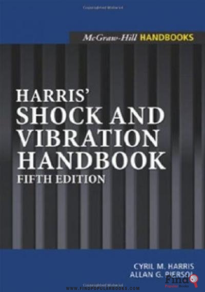 Download Harris' Shock And Vibration Handbook PDF or Ebook ePub For Free with Find Popular Books 