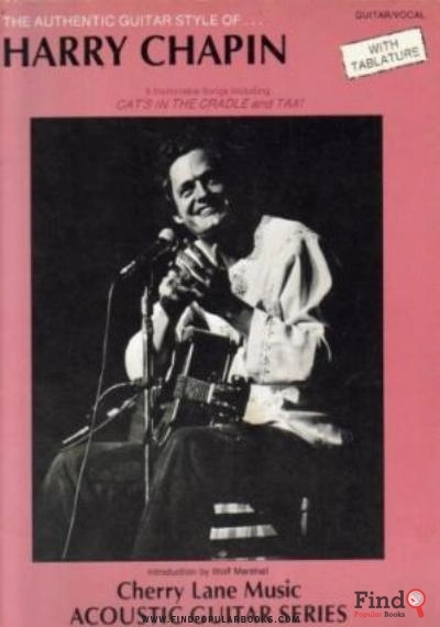 Download The Authentic Guitar Style Of Harry Chapin With Tablature (Harry Chapin   Authentic Guitar Style) PDF or Ebook ePub For Free with Find Popular Books 