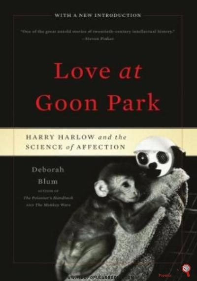 Download Love At Goon Park : Harry Harlow And The Science Of Affection PDF or Ebook ePub For Free with Find Popular Books 