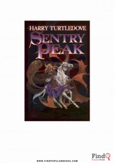 Download Turtledove, Harry   War Of The Provinces 01   Sentry Peak PDF or Ebook ePub For Free with Find Popular Books 