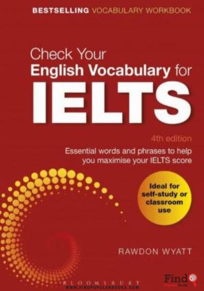 Download Check Your English Vocabulary For IELTS: Essential Words And Phrases To Help You Maximise Your IELTS Score PDF or Ebook ePub For Free with Find Popular Books 