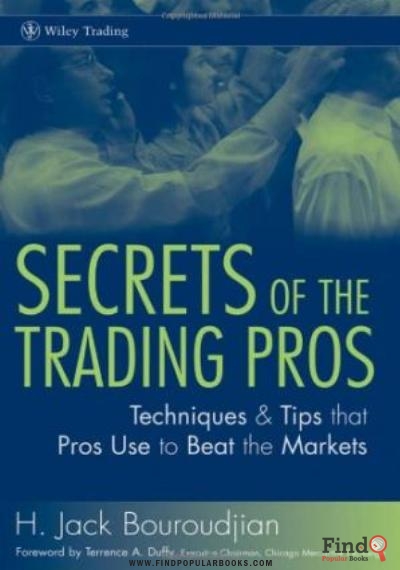 Download Secrets Of The Trading Pros: Techniques And Tips That Pros Use To Beat The Market PDF or Ebook ePub For Free with Find Popular Books 