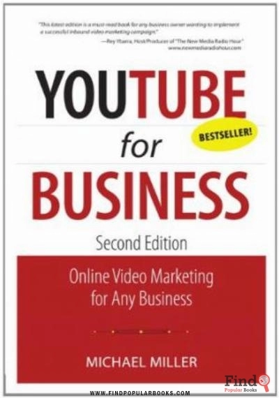 Download YouTube For Business: Online Video Marketing For Any Business (2nd Edition) (Que Biz Tech) PDF or Ebook ePub For Free with Find Popular Books 