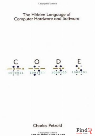 Download Code: The Hidden Language Of Computer Hardware And Software PDF or Ebook ePub For Free with Find Popular Books 