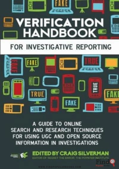 Download Verification Handbook For Investigative Reporting: A Guide To Online Search And Research Techniques PDF or Ebook ePub For Free with Find Popular Books 