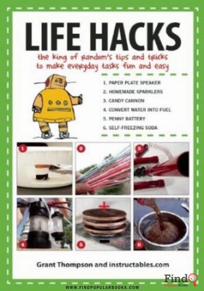 Download Life Hacks: The King Of Random’s Tips And Tricks To Make Everyday Tasks Fun And Easy PDF or Ebook ePub For Free with Find Popular Books 