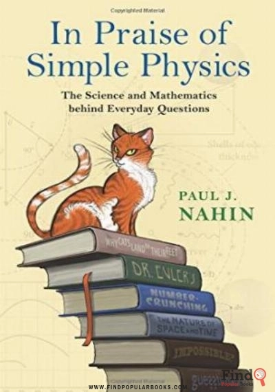 Download In Praise Of Simple Physics: The Science And Mathematics Behind Everyday Questions PDF or Ebook ePub For Free with Find Popular Books 