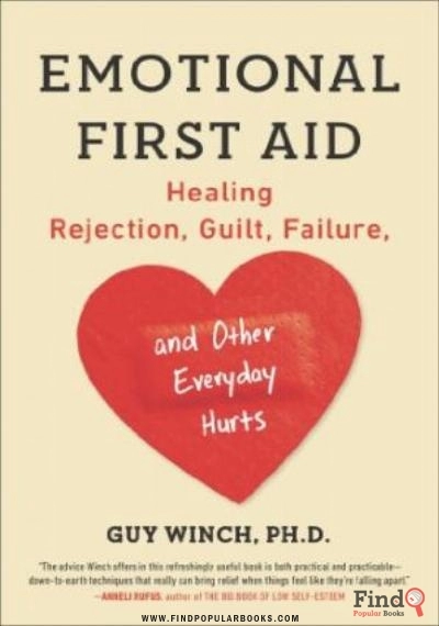 Download Emotional First Aid: Healing Rejection, Guilt, Failure, And Other Everyday Hurts PDF or Ebook ePub For Free with Find Popular Books 
