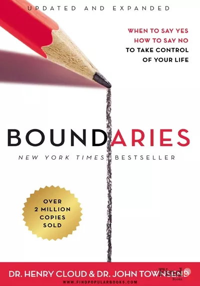 Download Boundaries: When To Say Yes, How To Say No To Take Control Of Your Life PDF or Ebook ePub For Free with Find Popular Books 