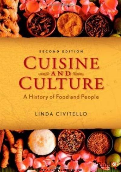 Download Cuisine And Culture: A History Of Food And People PDF or Ebook ePub For Free with Find Popular Books 