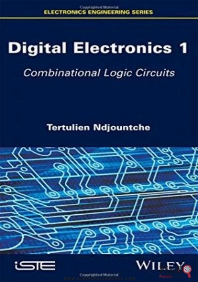 Download Digital Electronics, Volume 1: Combinational Logic Circuits PDF or Ebook ePub For Free with Find Popular Books 