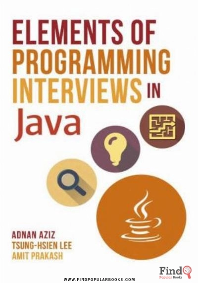 Download Elements Of Programming Interviews In Java: The Insiders’ Guide PDF or Ebook ePub For Free with Find Popular Books 