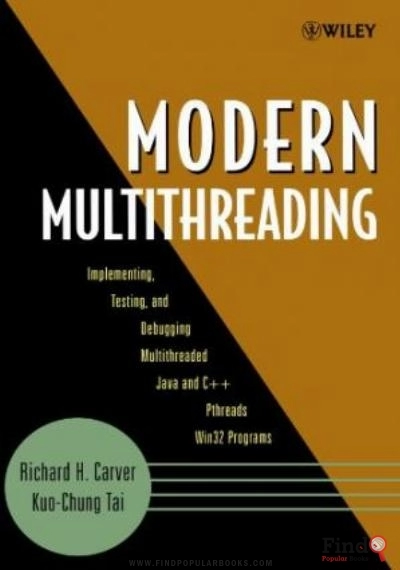 Download Modern Multithreading: Implementing, Testing, And Debugging Multithreaded Java And C++/Pthreads/Win32 PDF or Ebook ePub For Free with Find Popular Books 