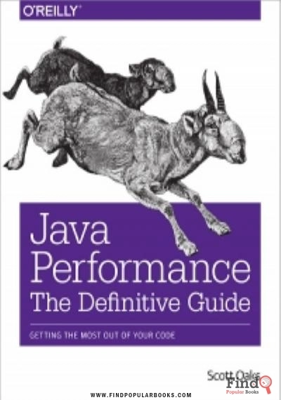 Download Java Performance: The Definitive Guide: Getting The Most Out Of Your Code PDF or Ebook ePub For Free with Find Popular Books 