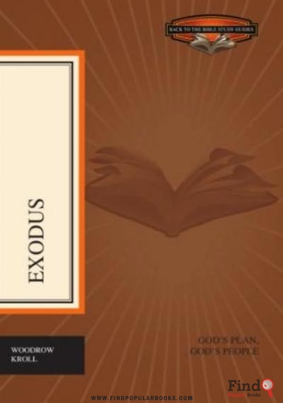 Download Exodus: God's Plan, God's People (Back To The Bible Study Guides) PDF or Ebook ePub For Free with Find Popular Books 